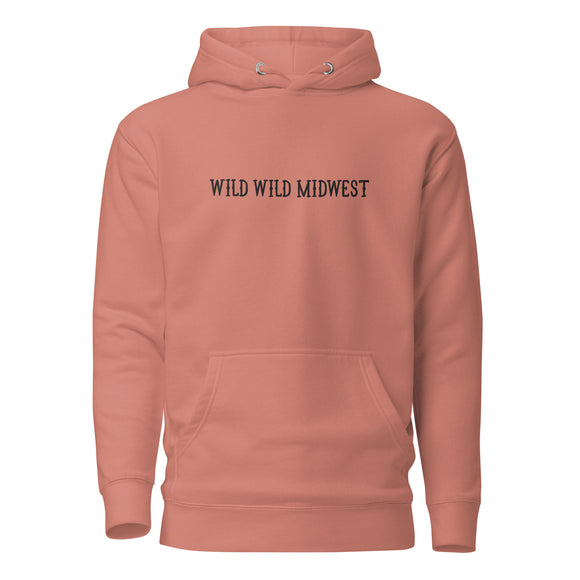 Wild Wild Midwest Hooded Sweatshirt